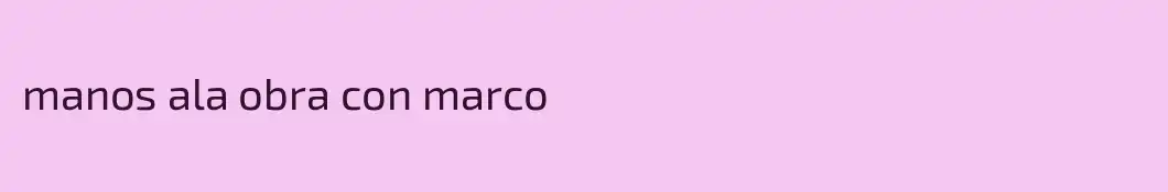 manos ala obra con marco